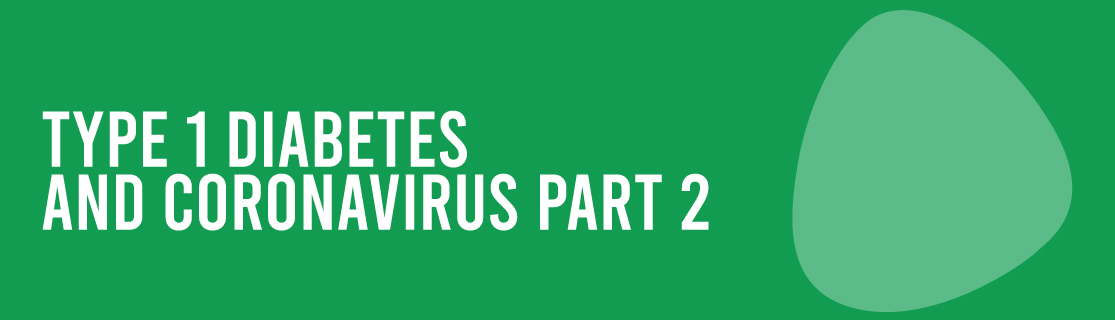 Type 1 Diabetes and Coronavirus