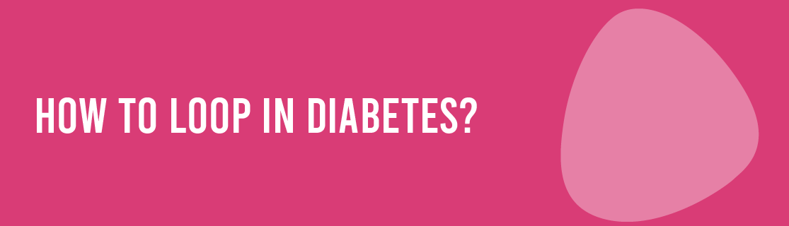 loop in diabetes